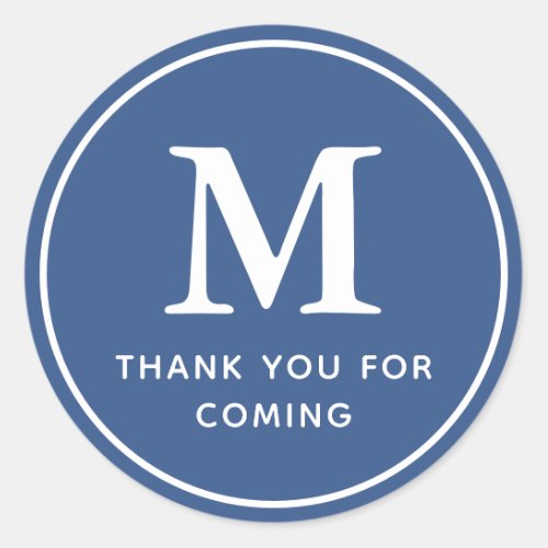 Monogram Modern Simple Chic Thank You For Coming Classic Round Sticker
