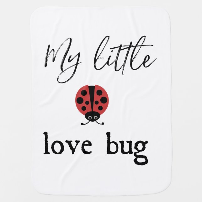 MONOGRAM MY LITTLE LOVE BUG baby blanket (Front)