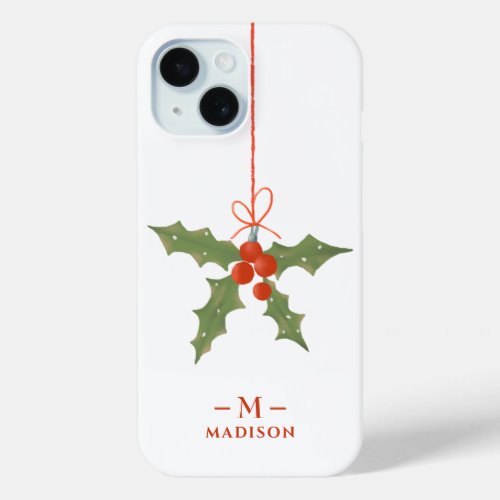 Monogram Name Christmas Holly Winter Floral iPhone 15 Case