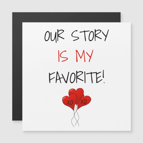 Monogram Our Story is my Favorite Valentines 