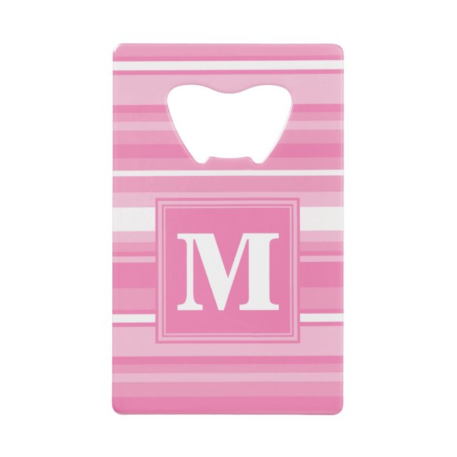 Monogram pink stripes credit card bottle opener (Front)