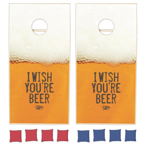 Monogram Series I Wish Youre Beer Funny Cornhole Set