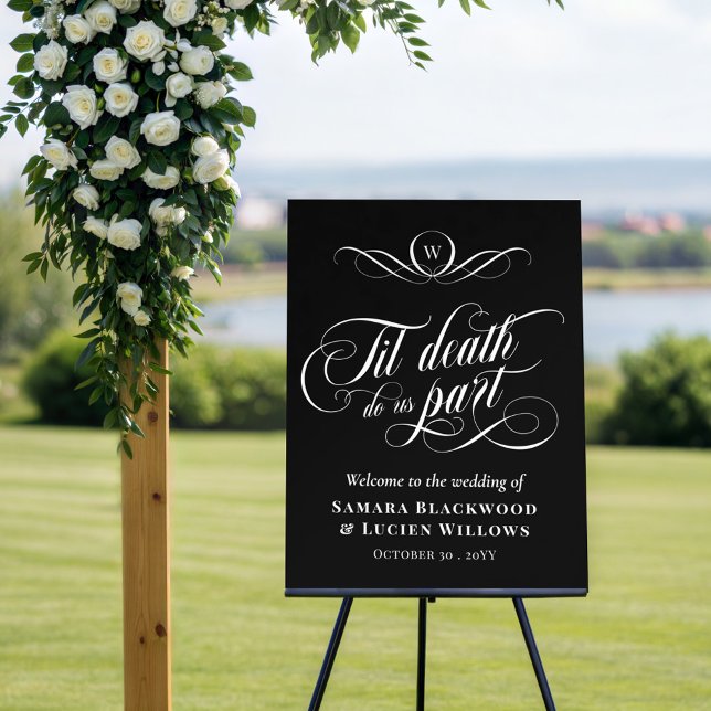Monogram Til Death Do Us Part Wedding Welcome Foam Board (Creator Uploaded)