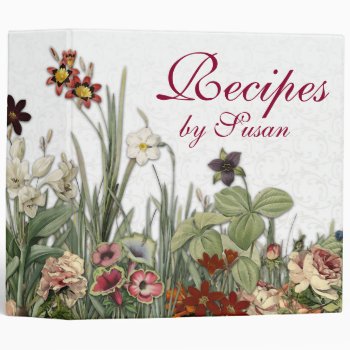 Monogram Vintage Botanical Garden Flowers Recipes 3 Ring Binder by LilithDeAnu at Zazzle