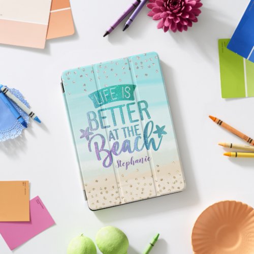 Monogram Watercolor Glitter Life Is Better Beach iPad Pro Cover