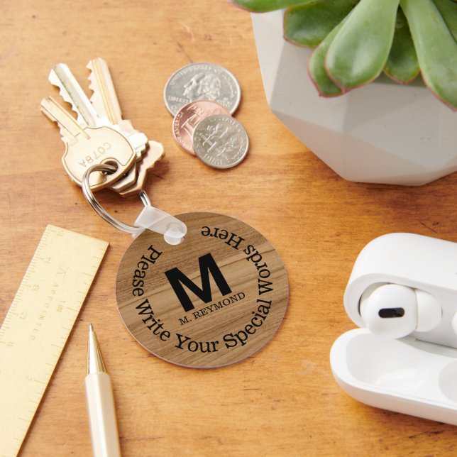 Monogram with custom text on faux (not real) wood keychain (Desk)
