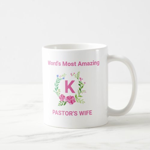 Monogram Worlds Most Amazing Pastors Wife Mug