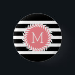 Monogramed Black & White Stripes & White Wreath Button<br><div class="desc">Elegant white floral wreath over black and white stripes. Pink circle accent with customizable monogram. Many color combination is available but any colors can be requested. If you need any help customizing, changing color, or anything else to any of my designs, contact ArtOnWear designer. Free text formatting with live help...</div>