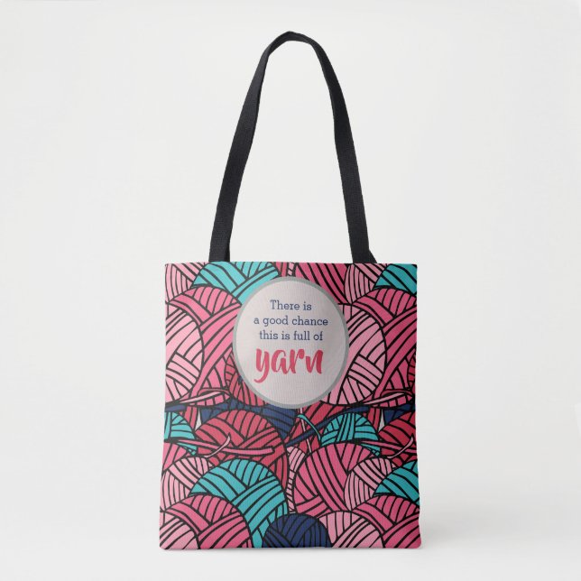 Monogrammed - Balls of Yarn w. Knitting Humor Tote Bag (Front)