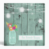 Monogrammed Mason Jar Rustic Wood Favorite Recipes 3 Ring Binder (Front)