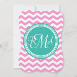 Monogrammed Pink and Teal Chevron Custom Invitation