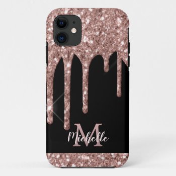 Monogrammed Rose Gold Glitter Drips On Black Iphone 11 Case by storechichi at Zazzle