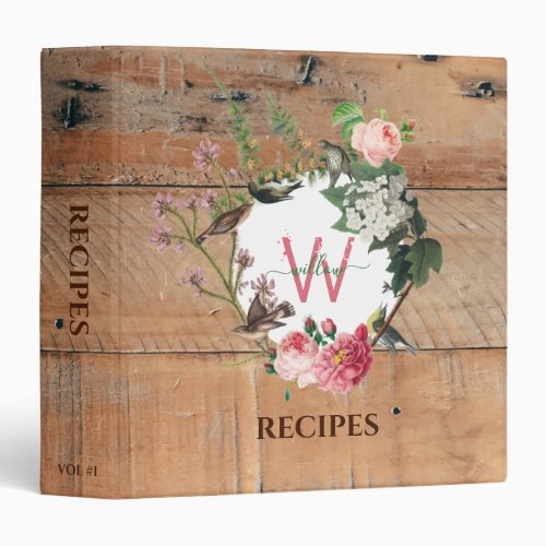 Monogrammed Rustic Wood Vintage Flowers Recipes 3 Ring Binder