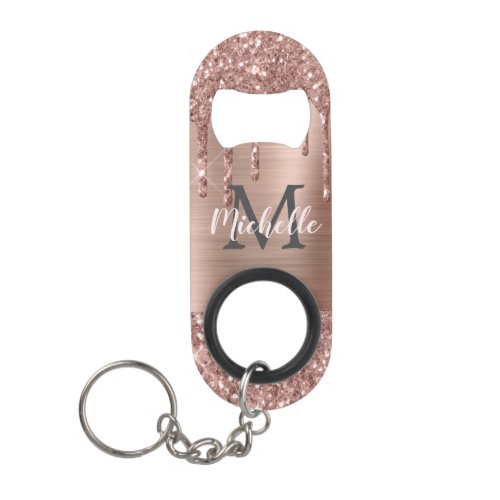 Monogrammed Stylish Rose Gold Glitter Drips  Keychain Bottle Opener