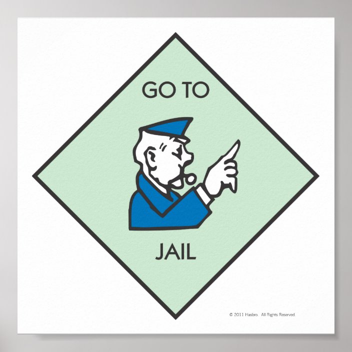 Monopoly | Go To Jail - Corner Square Poster | Zazzle.com