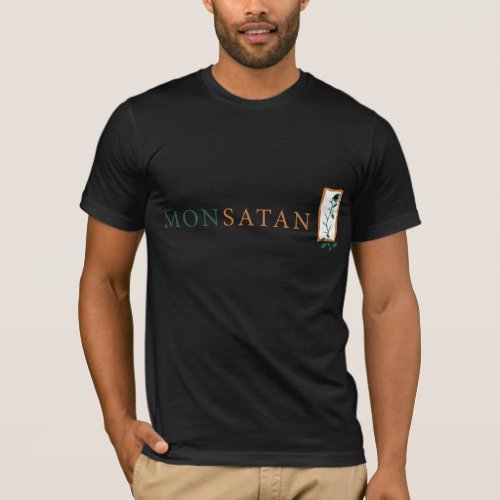 Monsatan T_Shirt