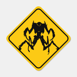 Monster Alien Warning Metal Sign