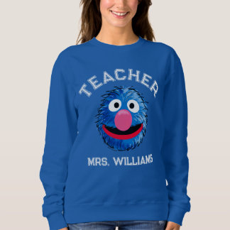 Monster at the End of this Story | Grover Teacher Sweatshirt