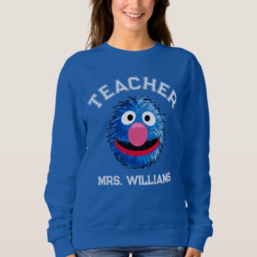 Monster at the End of this Story  Grover Teacher Sweatshirt