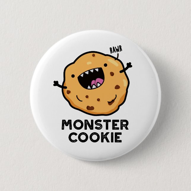 Monster Cookie Funny Food Pun  Button (Front)