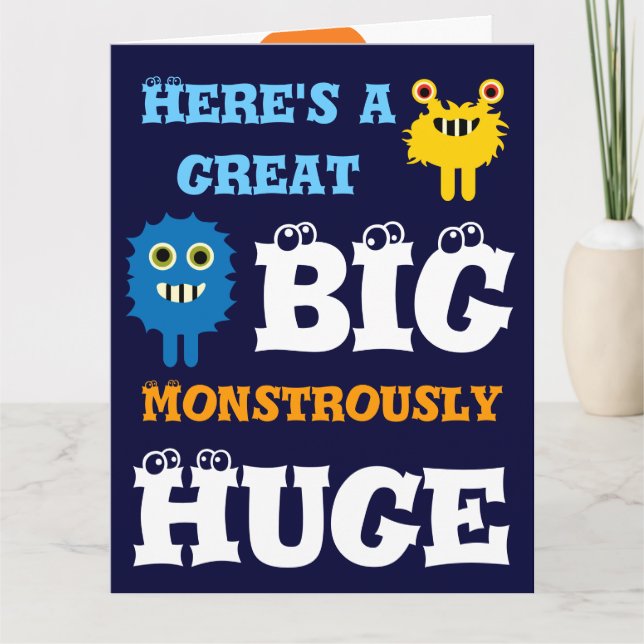 Monster Great BIG Huge 8 x 11 Happy Birthday Card (Front)