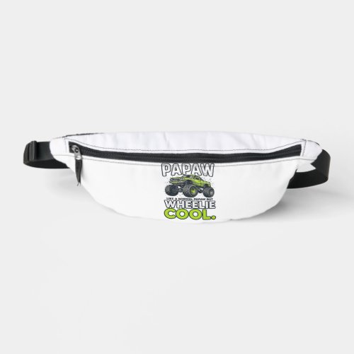 Monster Papaw Wheelie Cool Funny Monster Truck Des Fanny Pack
