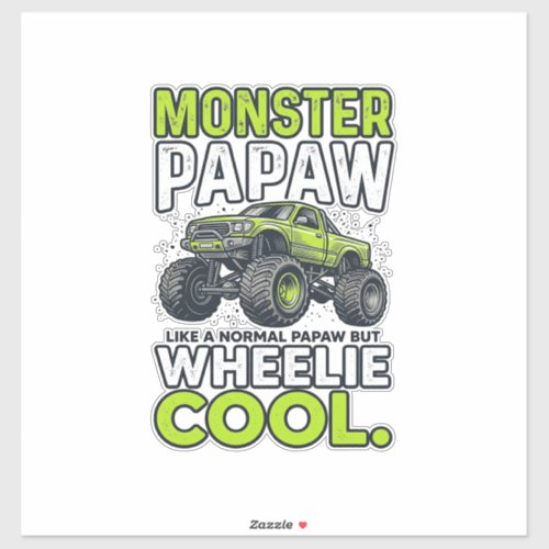 Monster Papaw Wheelie Cool Funny Monster Truck Des Sticker
