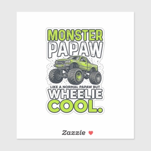 Monster Papaw Wheelie Cool Funny Monster Truck Des Sticker