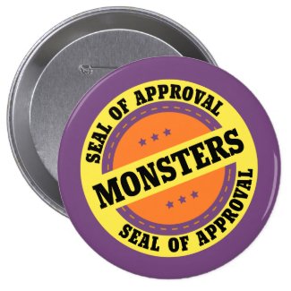 Monster Seal of Approval 1 Inch Round Button