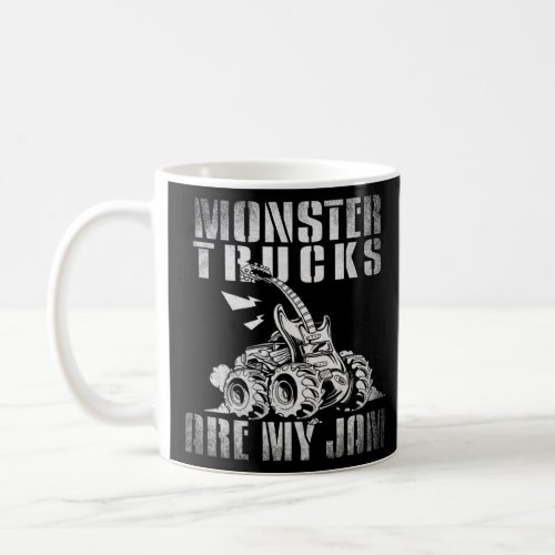 Monster Truck and electric guitars are my Jam  Coffee Mug