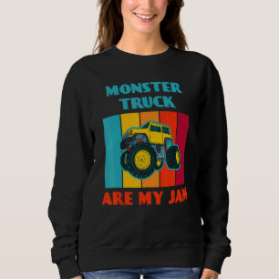 Monster Truck Are My Jam Car Trucker Sweatshirt