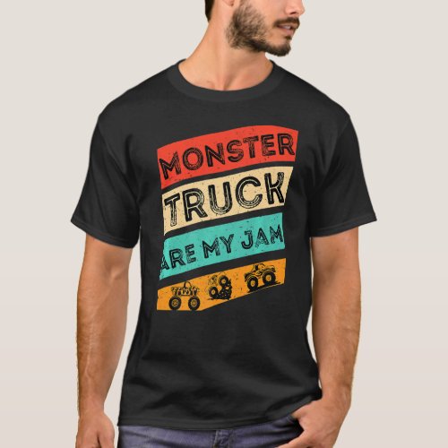 Monster Truck Are My Jam Monster Truck Vintage Fat T_Shirt