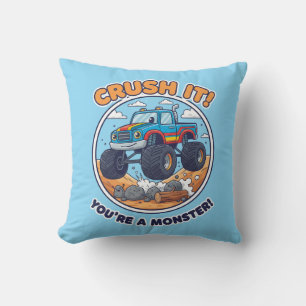 Monster Truck-Crush It! You're a Monster Throw Pillow