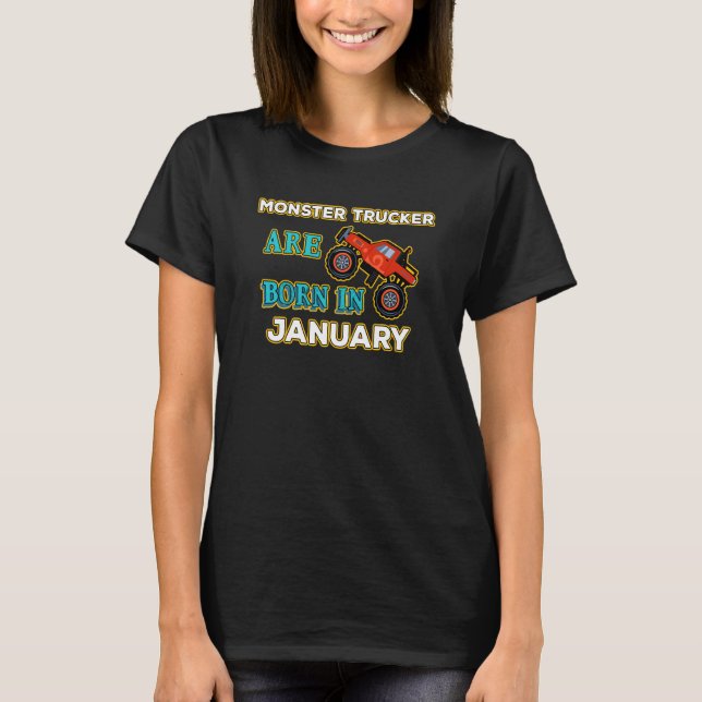 Monster Truck Crusher Jam Birthday Bday Born In Ja T-Shirt (Front)