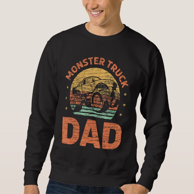 Monster Truck Dad Father Papa Big Truck Sweatshirt (Front)
