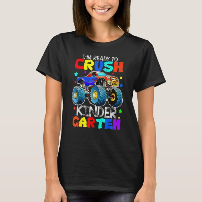 Monster Truck Dinosaur I'm Ready To Crush Kinderga T-Shirt (Front)