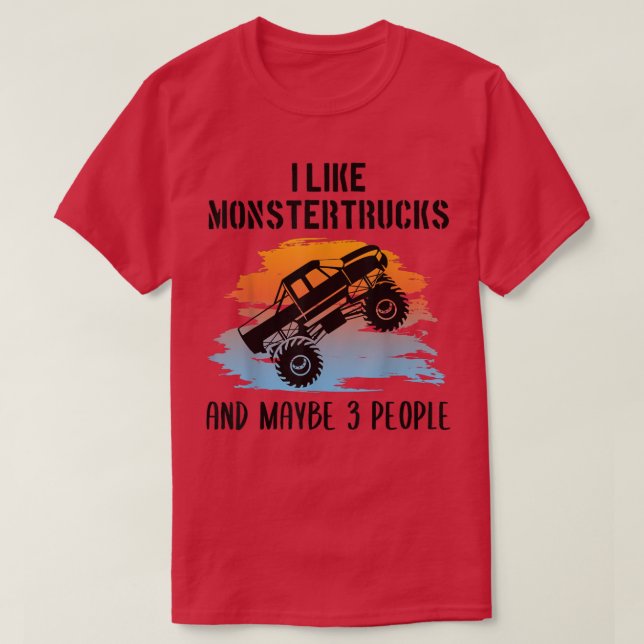 Monster truck driver cool saying off-road off-road T-Shirt (Design Front)