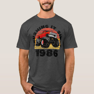 Monster Truck Driver Crushing It Since 1986 Birthd T-Shirt
