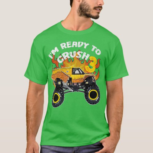 Monster Truck EarthShaker Ix27m Ready to Crush 3 B T_Shirt