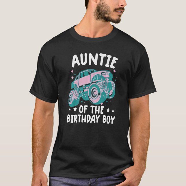 monster truck family matching auntie of the birthd T-Shirt (Front)