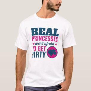 Monster Truck Girls Real Princesses Get Dirty T-Shirt