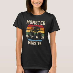 Monster Truck Loving Minister T-Shirt