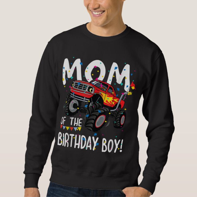Monster Truck Party Mom of Birthday Boy Gift Sweatshirt (Front)