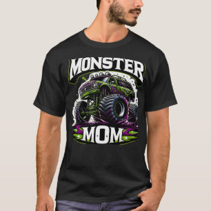 Monster Truck Race Racer Driver Mom Mothers Day T-Shirt