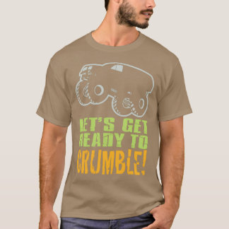 Monster Truck Ready To Crumble T-Shirt