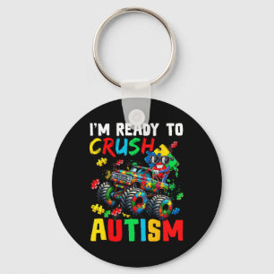 Monster Truck Ready To Crush Austim Shirt Autism A Keychain