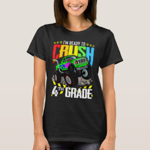 Monster Truck Ready To Crush Fourth Grade Back To  T-Shirt