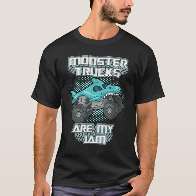 Monster Truck Sharks Are My Jam T-Shirt (Front)