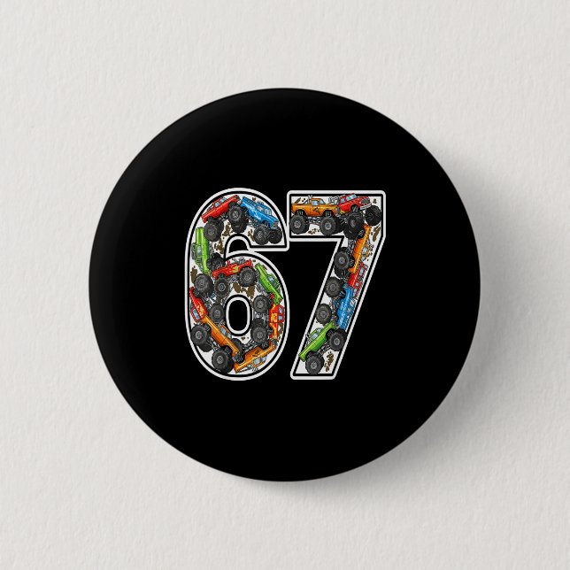 Monster Trucks 67 Meme Funny Design For Boys Kids  Button (Front)