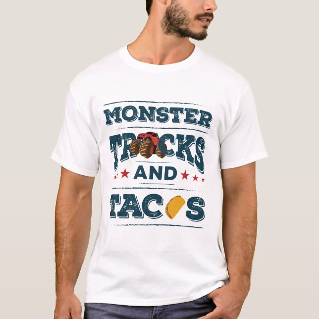 Monster Trucks and Tacos T-Shirt (Front)